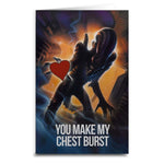 Alien "You Make My Chest Burst" Card - The Original Underground
