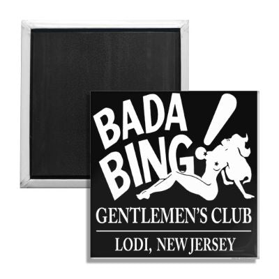 Bada Bing Gentlemen's Club Fridge Magnet - The Original Underground