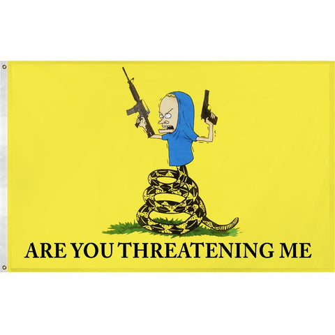 Beavis "Are You Threatening Me" Flag - The Original Underground