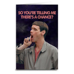Dumb and Dumber "There's a Chance" Card - The Original Underground