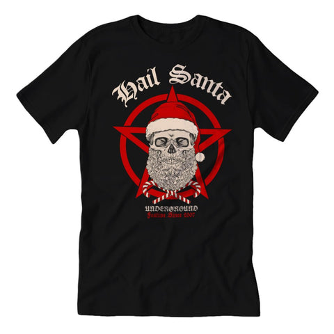 Hail Santa Guys Shirt - The Original Underground