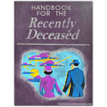 Handbook for the Recently Deceased Sticker - The Original Underground