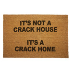 It's A Crack Home Door Mat - The Original Underground