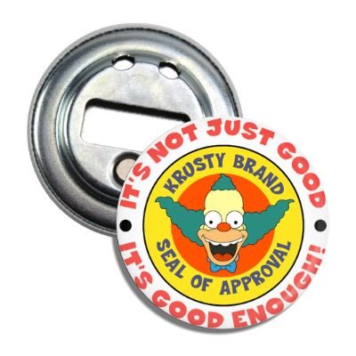 Krusty Seal of Approval Magnet Bottle Opener - The Original Underground