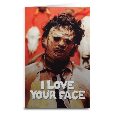 Leatherface "Love Your Face" Card - The Original Underground