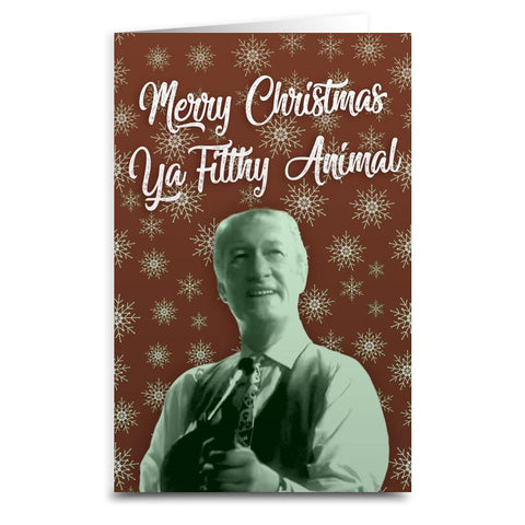 Merry Christmas Ya Filthy Animal Card - The Original Underground