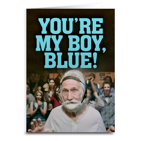 Old School "You're My Boy, Blue" Card - The Original Underground