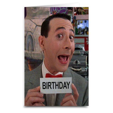 Pee Wee Herman "Birthday" Card - The Original Underground