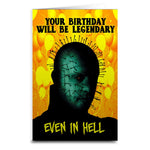 Pinhead "Your Birthday Will Be Legendary" Card - The Original Underground
