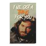The Thing "I've Got a Thing for You" Card - The Original Underground