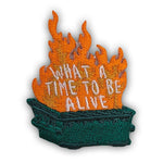 What A Time To Be Alive Patch - The Original Underground