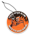 You're Never Alone When You Have Demons Air Freshener - The Original Underground